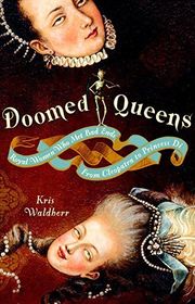 Book cover for "Doomed Queens" by Kris Waldherr