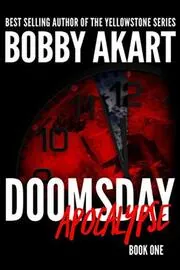 Book cover for "Doomsday Apocalypse" by Bobby Akart