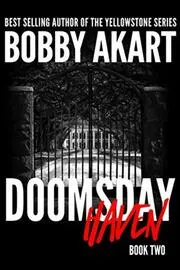 Book cover for "Doomsday Haven" by Bobby Akart