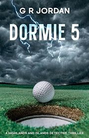 Book cover for "Dormie 5" by GR Jordan