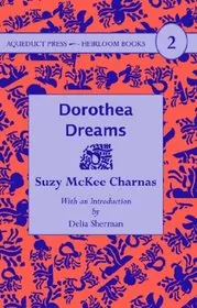 Book cover for "Dorothea Dreams" by Suzy McKee Charnas