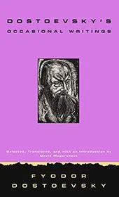 Dostoevsky's Occasional Writings