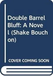 Double Barrel Bluff