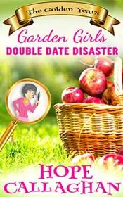 Book cover for "Double Date Disaster" by Hope Callaghan