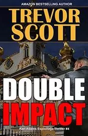 Book cover for "Double Impact" by Trevor Scott