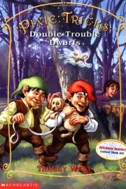 Book cover for "Double Trouble Dwarfs" by Tracey West