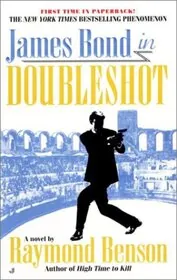 Book cover for "Doubleshot" by Raymond Benson