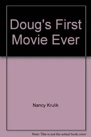 Book cover for "Doug's First Movie Ever" by Nancy Krulik