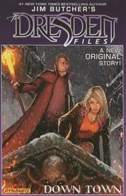 Book cover for "Down Town" by Jim Butcher