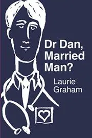 Dr. Dan, Married Man?