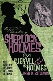 Dr. Jekyll and Mr. Holmes