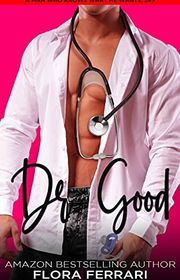 Book cover for "Dr. Good" by Flora Ferrari