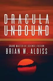 Book cover for "Dracula Unbound" by Brian W. Aldiss