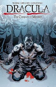 Book cover for "Dracula: The Company of Monsters Vol. 1" by Daryl Gregory