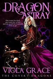 Book cover for "Dragon Astray" by Viola Grace