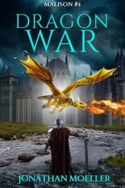 Book cover for "Dragon War" by Jonathan Moeller