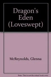 Book cover for "Dragon's Eden" by Glenna McReynolds
