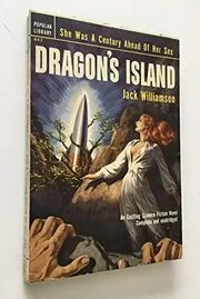 Book cover for "Dragon's Island / The Not-Men" by Jack Williamson
