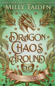 Book cover for "Dragon Chaos Around" by Milly Taiden