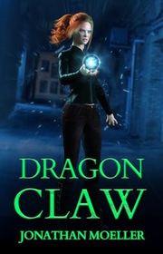 Book cover for "Dragon Claw" by Jonathan Moeller