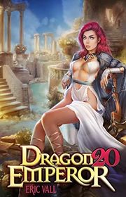 Book cover for "Dragon Emperor 20" by Eric Vall