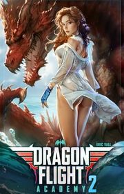 Book cover for "Dragon Flight Academy 2" by Eric Vall