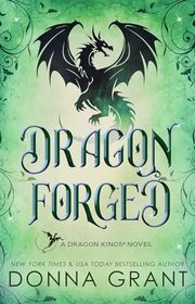 Book cover for "Dragon Forged" by Donna Grant