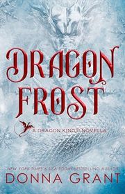 Book cover for "Dragon Frost" by Donna Grant