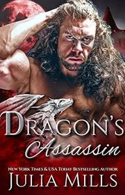 Book cover for "Dragon's Assassin" by Julia Mills