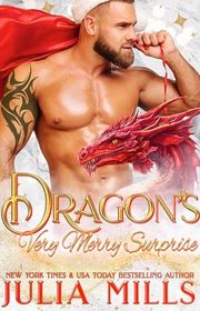 Book cover for "Dragon's Very Merry Surprise" by Julia Mills