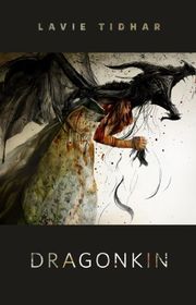 Book cover for "Dragonkin" by Lavie Tidhar