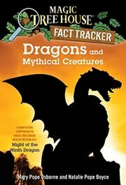 Book cover for "Dragons and Mythical Creatures" by Mary Pope Osborne