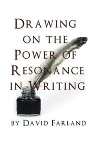 Drawing on the Power of Resonance in Writing