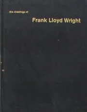 Drawings of Frank Lloyd Wright