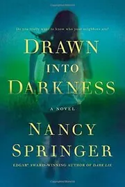 Book cover for "Drawn Into Darkness" by Nancy Connor Springer