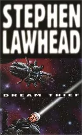 Book cover for "Dream Thief" by Stephen R Lawhead
