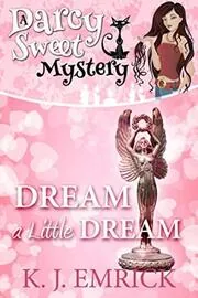 Dream a Little Dream