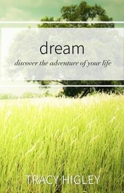 Book cover for "Dream" by Tracy L Higley