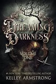Dreaming Darkness Volume One
