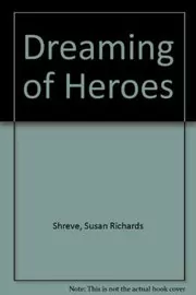 Dreaming Of Heroes