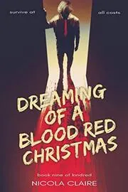 Dreaming of a Blood Red Christmas