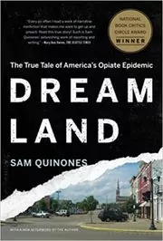 Book cover for "Dreamland" by Sam Quinones