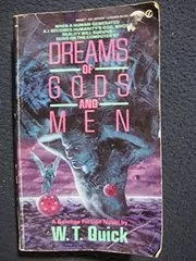 Dreams of Gods and Men