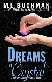 Book cover for "Dreams of Crystal" by ML Buchman