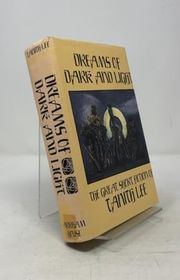 Book cover for "Dreams of Dark and Light" by Tanith Lee