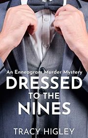 Book cover for "Dressed to the Nines" by Tracy L Higley