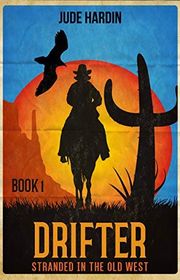Book cover for "Drifter" by Jude Hardin