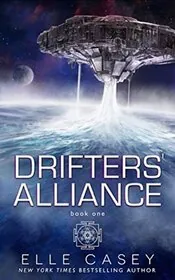 Drifters' Alliance, Book 1
