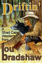 Book cover for "Driftin'" by Lou Bradshaw