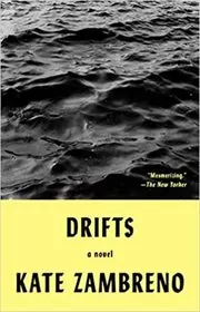 Book cover for "Drifts" by Kate Zambreno
